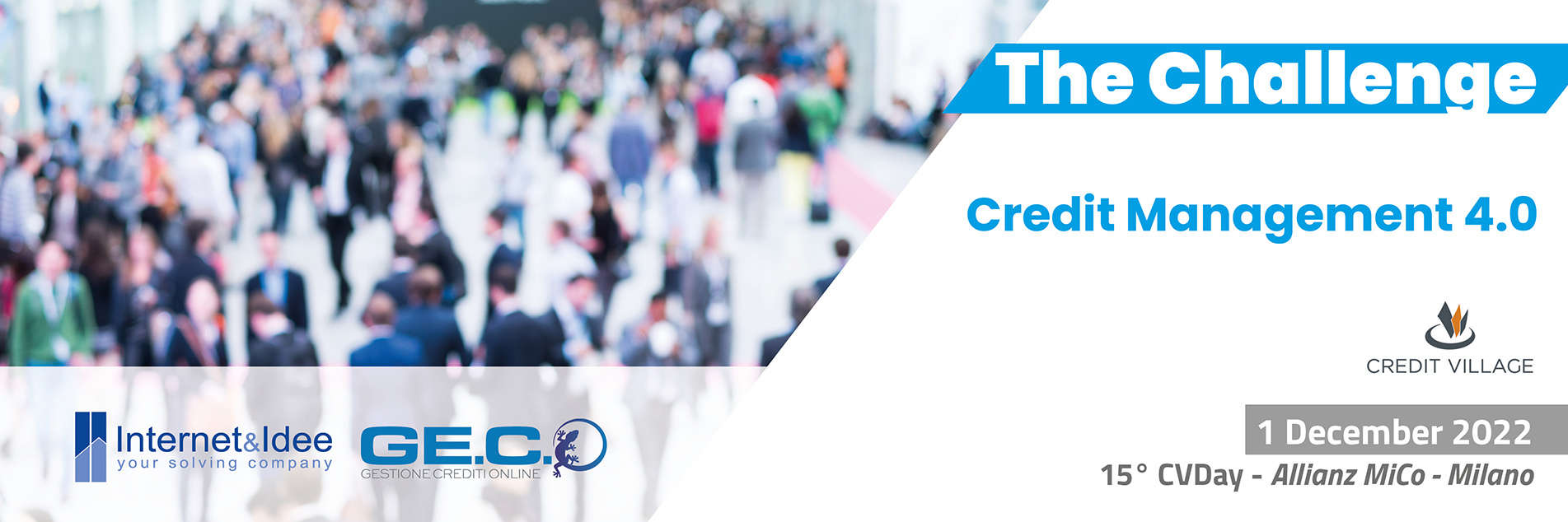 Internet & Idee will be present at Credit Village Day, the main Italian Event of the Credit Industry