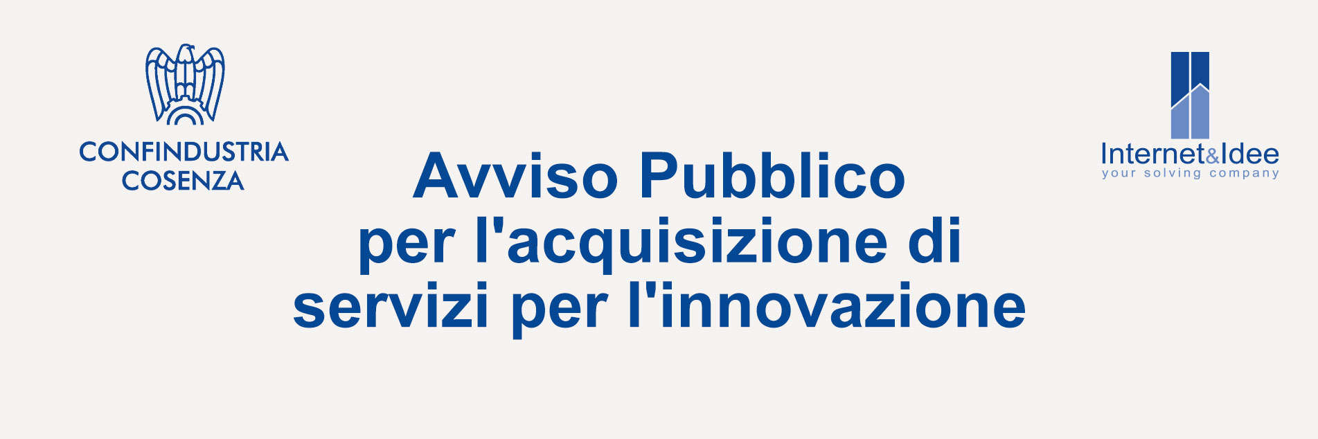 Avviso Pubblico per l'acquisizione di servizi per l'innovazione