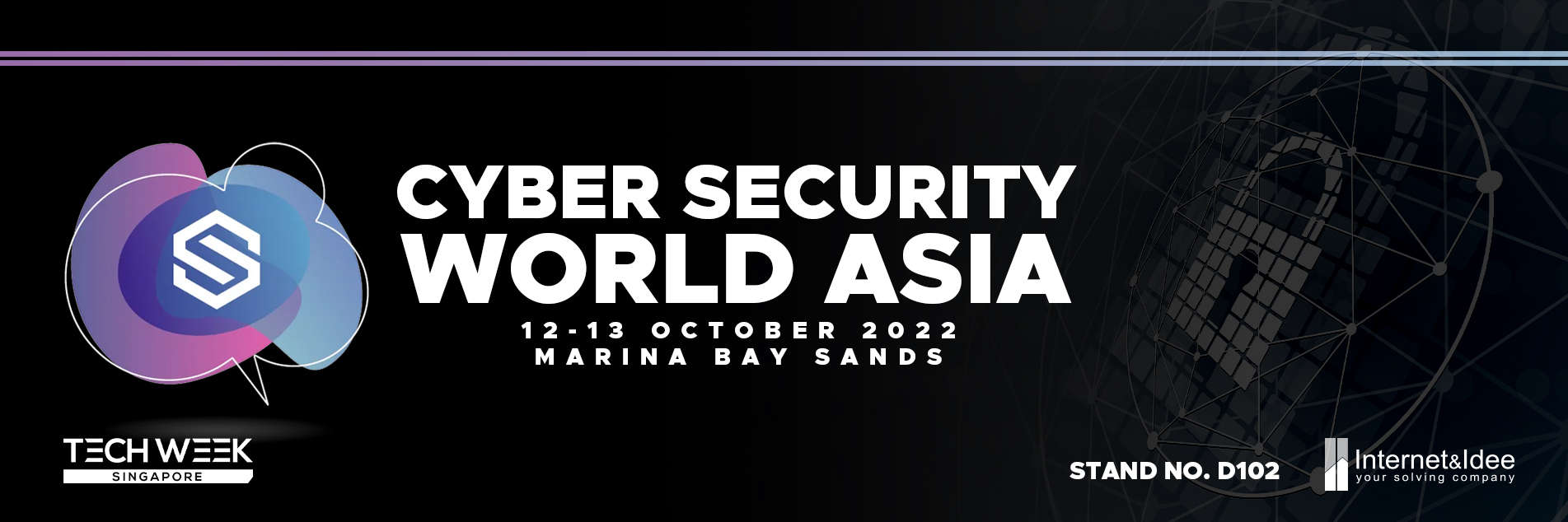Cyber Security World Asia: I&I will participate in the Singapore Tech Week